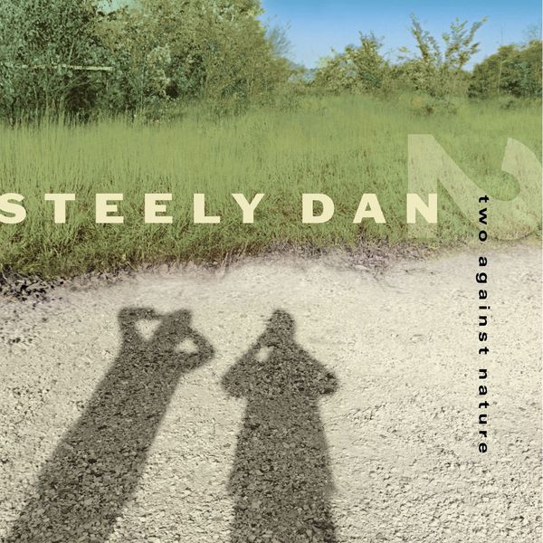 Steely Dan – Two Against Nature (Edition Studio Masters) (2000/2012) [Official Digital Download 24bit/96kHz]