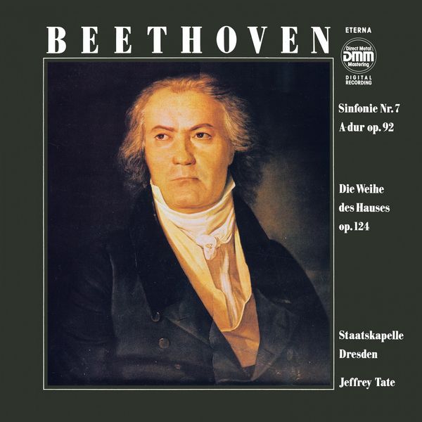 Staatskapelle Dresden & Jeffrey Tate – Beethoven: Sinfonie No. 7 / Die Weihe des Hauses (Remastered) (2021) [Official Digital Download 24bit/44,1kHz]