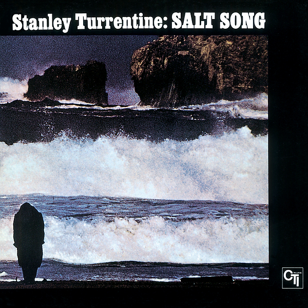 Stanley Turrentine – Salt Song (1971/2016) [Official Digital Download 24bit/192kHz]