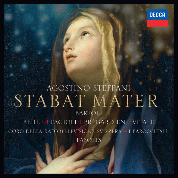 Cecilia Bartoli,  Diego Fasolis – Steffani: Stabat Mater (2013) [Official Digital Download 24bit/96kHz]