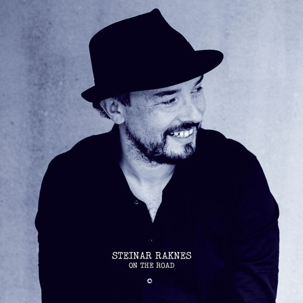 Steinar Raknes – On the Road (2020) [Official Digital Download 24bit/48kHz]