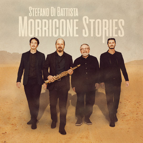 Stefano Di Battista – Morricone Stories (2021) [Official Digital Download 24bit/48kHz]