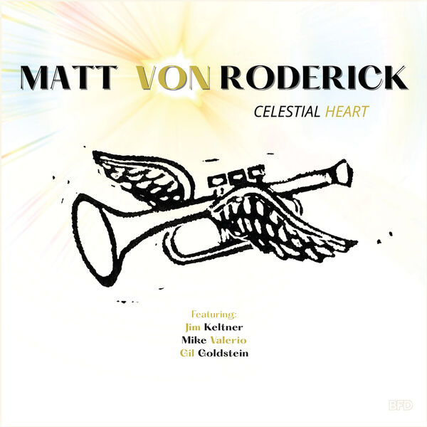 Matt Von Roderick - Celestial Heart (2023) [FLAC 24bit/44,1kHz] Download