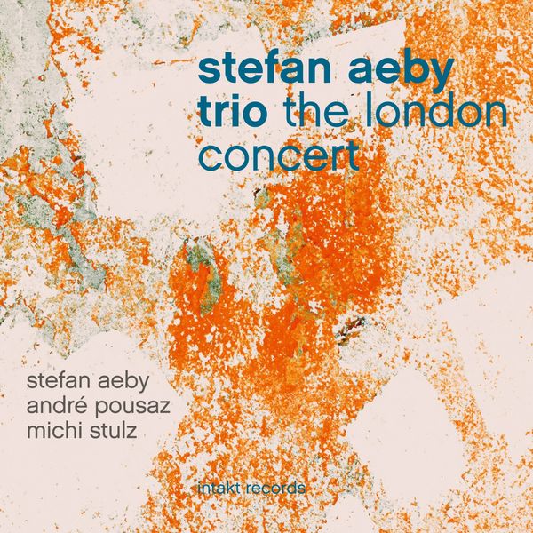 Stefan Aeby Trio – The London Concert (Live) (2018) [Official Digital Download 24bit/44,1kHz]