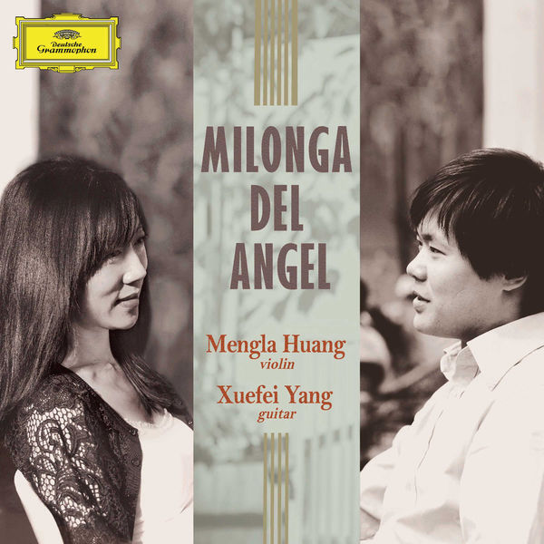 Mengla Huang, Xuefei Yang - Milonga Del Angel (2018) [FLAC 24bit/96kHz] Download
