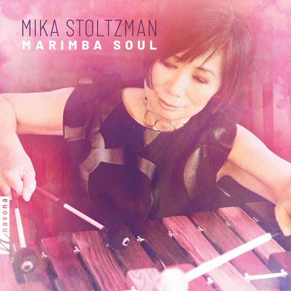 Mika Stoltzman - Marimba Soul (2023) [FLAC 24bit/96kHz] Download