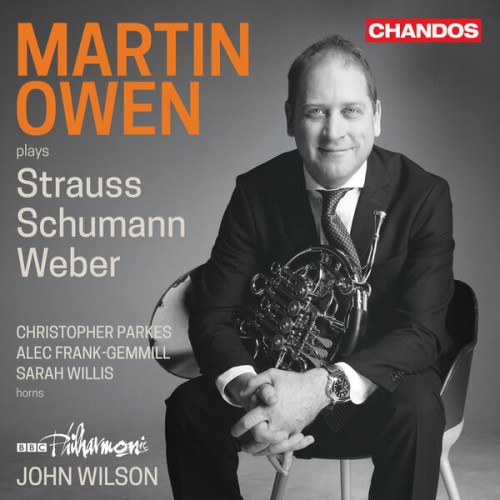 Martin Owen, BBC Philharmonic, John Wilson – Martin Owen Plays Strauss, Schumann & Weber (2023) [FLAC 24 bit, 96 kHz]