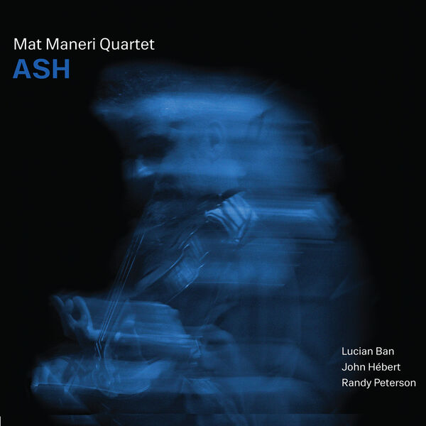 Mat Maneri - Ash (2023) [FLAC 24bit/96kHz] Download