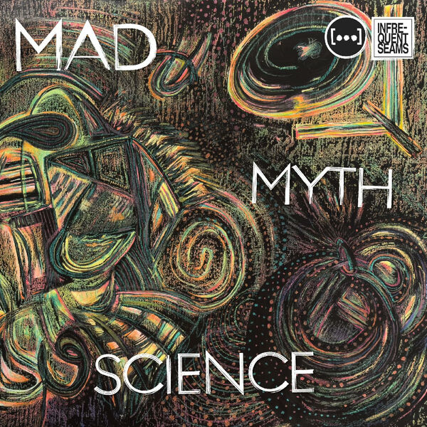Mad Myth Science – Mad Myth Science (2023) [FLAC 24bit/48kHz]
