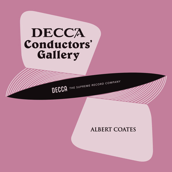 National Symphony Orchestra, London Symphony Orchestra, Albert Coates - Conductor's Gallery, Vol. 5: Albert Coates (2023) [FLAC 24bit/48kHz] Download