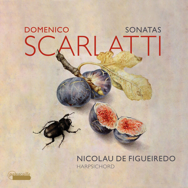 Nicolau de Figueiredo - Scarlatti: Sonatas (2023) [FLAC 24bit/96kHz] Download