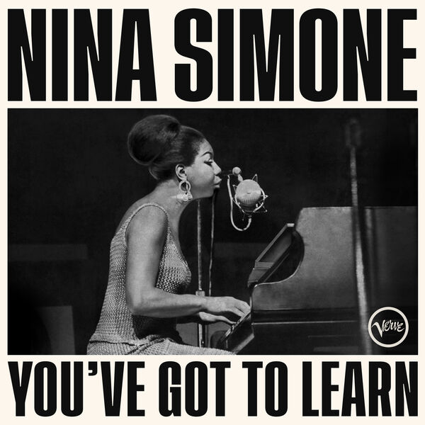 Nina Simone – You’ve Got To Learn (Live) (2023) [Official Digital Download 24bit/192kHz]