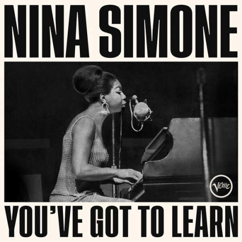 Nina Simone – You’ve Got To Learn (Live) (2023) [FLAC 24 bit, 192 kHz]