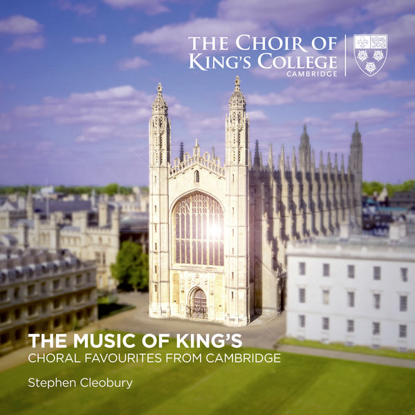 Stephen Cleobury – The Music of King’s: Choral Favourites from Cambridge (2019) [Official Digital Download 24bit/96kHz]