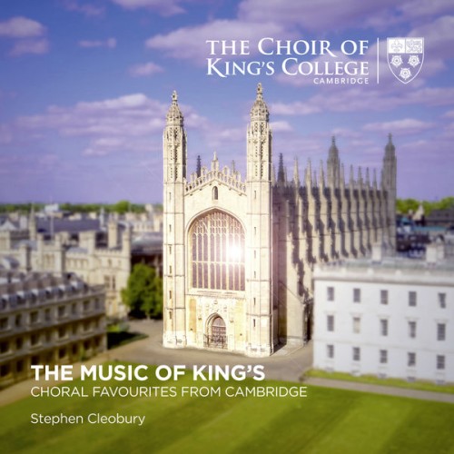 Stephen Cleobury – The Music of King’s: Choral Favourites from Cambridge (2019) [FLAC 24 bit, 96 kHz]