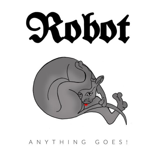 Robot – Anything Goes (2023) [FLAC 24 bit, 96 kHz]