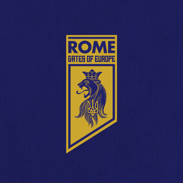 Rome – Gates of Europe (2023) [FLAC 24bit/48kHz]