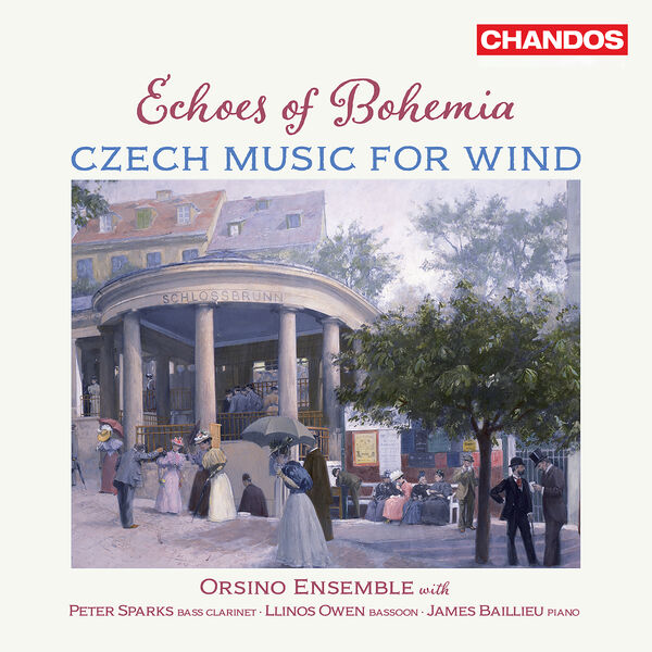 Orsino Ensemble, Peter Sparks, Llinos Owen, James Baillieu - Echoes of Bohemia - Czech music for wind (2023) [FLAC 24bit/96kHz] Download