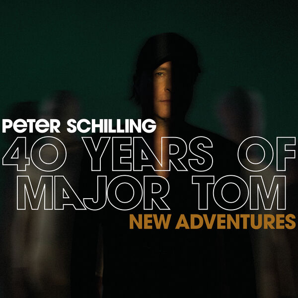 Peter Schilling – 40 Years of Major Tom – New Adventures (2023) [FLAC 24bit/48kHz]
