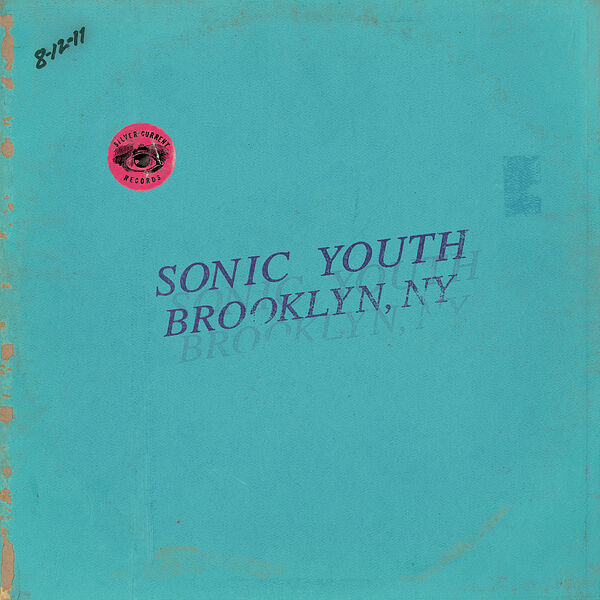 Sonic Youth – Live in Brooklyn, Ny. (2023) [Official Digital Download 24bit/48kHz]