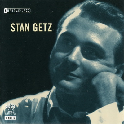 Stan Getz – Supreme Jazz (2006) MCH SACD ISO + Hi-Res FLAC