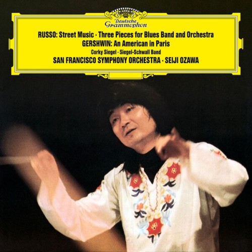San Francisco Symphony – Russo: Street Music; Three Pieces / Gershwin: An American in Paris (1977/2023) [FLAC 24 bit, 192 kHz]