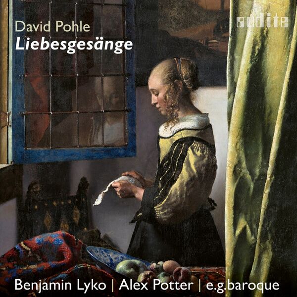 Benjamin Lyko, Alex Potter - David Pohle: Liebesgesänge (2023) [FLAC 24bit/96kHz] Download