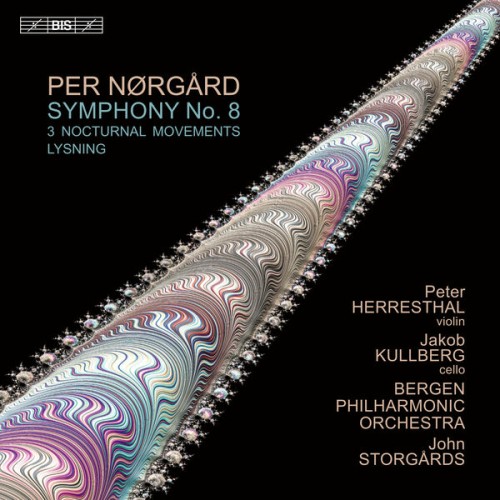 Bergen Philharmonic Orchestra, John Storgårds – Per Nørgård: Orchestral Works (2015) [FLAC 24 bit, 96 kHz]