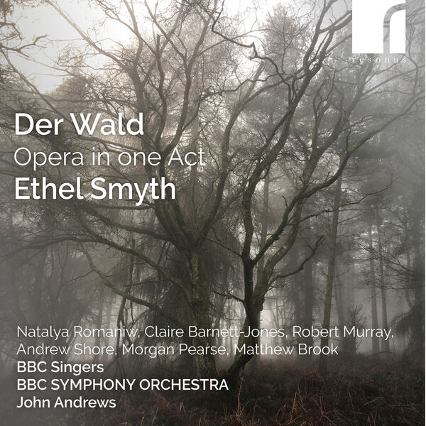 BBC Symphony Orchestra, John Andrews, BBC Singers – Smyth: Der Wald (2023) [Official Digital Download 24bit/192kHz]