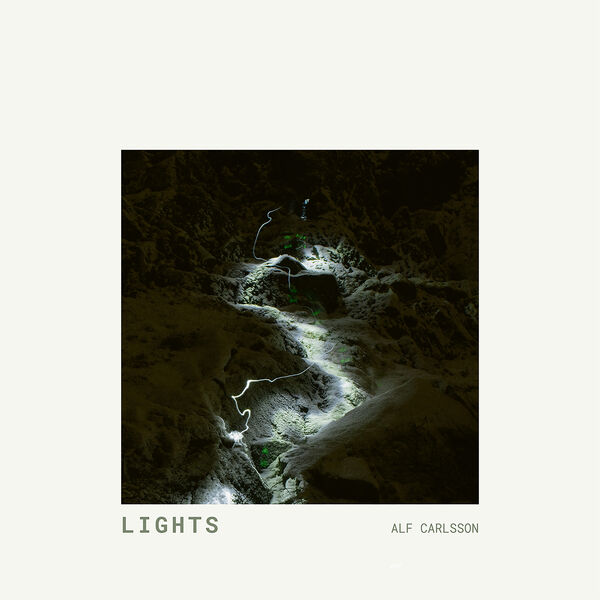 Alf Carlsson - Lights (2023) [FLAC 24bit/44,1kHz] Download