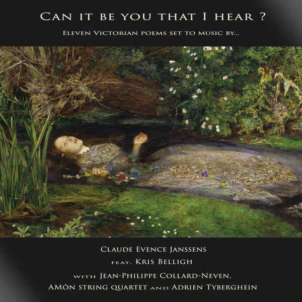 Claude-Evence Janssens, Kris Belligh, Jean-Philippe Collard Neven, Amôn String Quartet, Adrien Tyberghein – Can it be you that I hear (2023) [FLAC 24bit/48kHz]