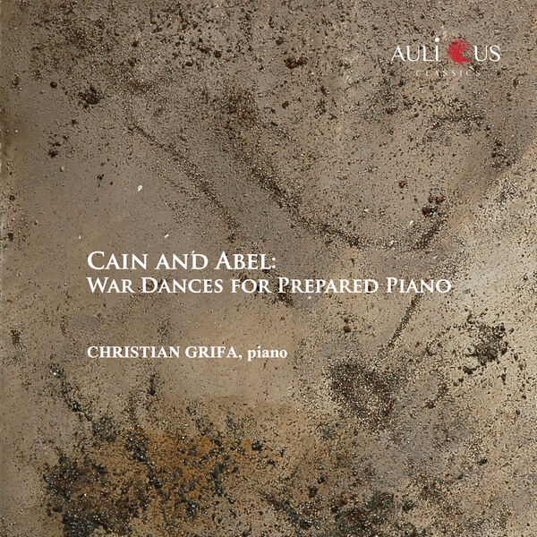 Christian Grifa – Cain And Abel: War Dances For Prepared Piano (2023) [Official Digital Download 24bit/48kHz]
