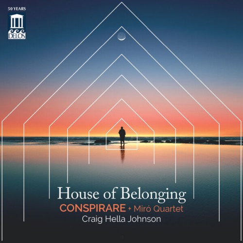 Conspirare, Miró Quartet, Craig Hella Johnson – House of Belonging (2023) [FLAC 24 bit, 96 kHz]
