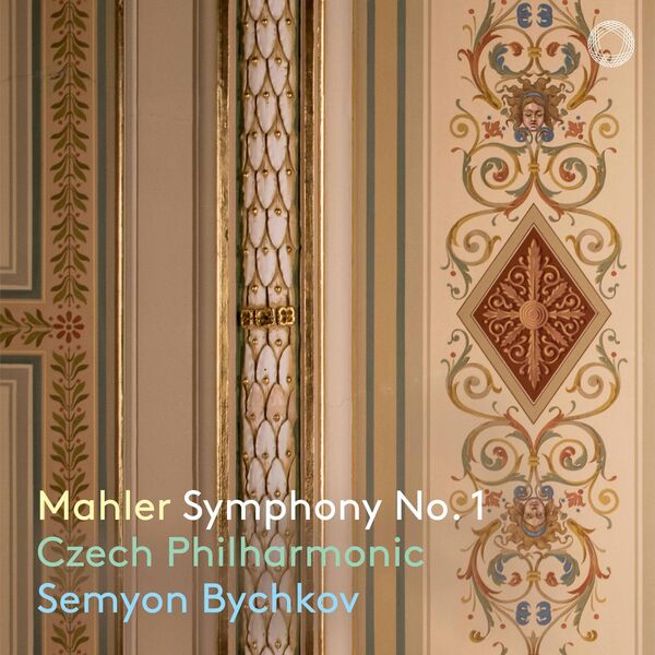 Czech Philharmonic, Semyon Bychkov - Mahler: Symphony No. 1 (2023) [FLAC 24bit/96kHz]