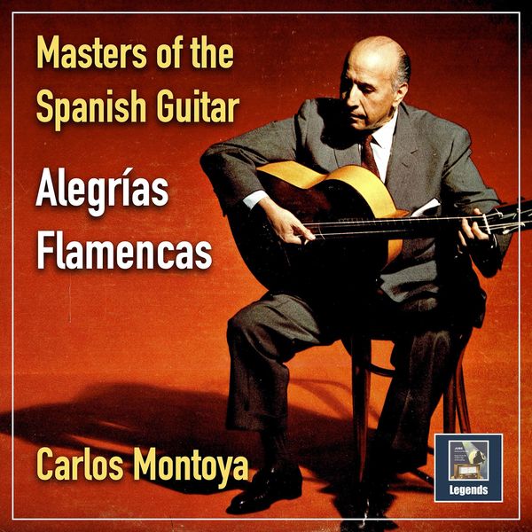 Carlos Montoya - Masters of the Spanish Guitar: Alegrías Flamencas (2022) [FLAC 24bit/48kHz]