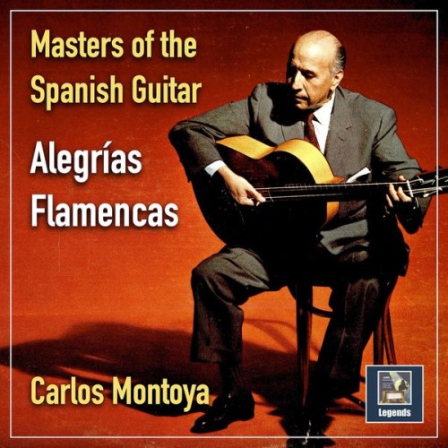 Carlos Montoya – Masters of the Spanish Guitar: Alegrías Flamencas (2022) [FLAC 24 bit, 48 kHz]