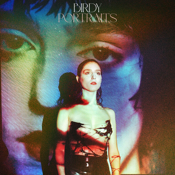 Birdy – Portraits (+ Remixes) (2023) [Official Digital Download 24bit/44,1kHz]