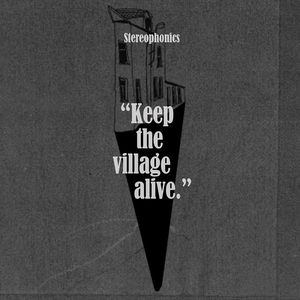 Stereophonics – Keep the Village Alive (Deluxe) (2015) [Official Digital Download 24bit/48kHz]