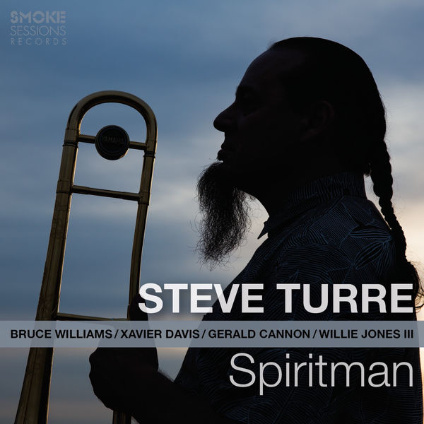 Steve Turre – Spiritman (2015) [Official Digital Download 24bit/96kHz]