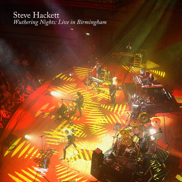 Steve Hackett – Wuthering Nights Live in Birmingham (2018) [Official Digital Download 24bit/48kHz]