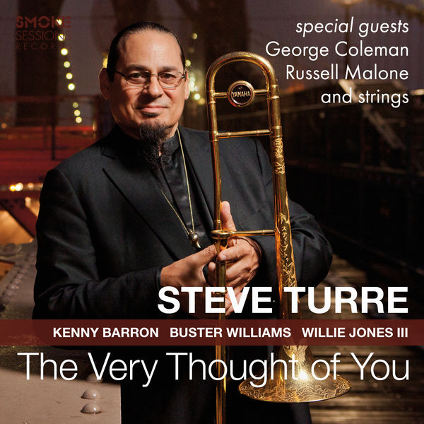 Steve Turre – The Very Thought of You (2018) [Official Digital Download 24bit/96kHz]