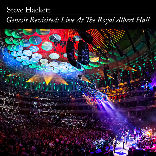 Steve Hackett – Genesis Revisited: Live at The Royal Albert Hall – Remaster 2020 (2020) [Official Digital Download 24bit/44,1kHz]