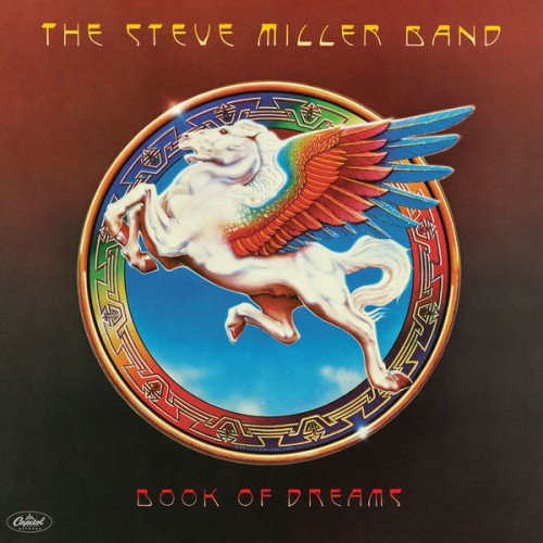 Steve Miller Band – Book Of Dreams (Remastered) (1977/2019) [FLAC 24 bit, 96 kHz]