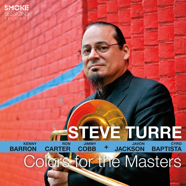 Steve Turre – Colors for the Masters (2016) [Official Digital Download 24bit/96kHz]
