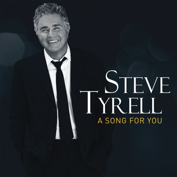 Steve Tyrell – A Song For You (2018) [Official Digital Download 24bit/96kHz]