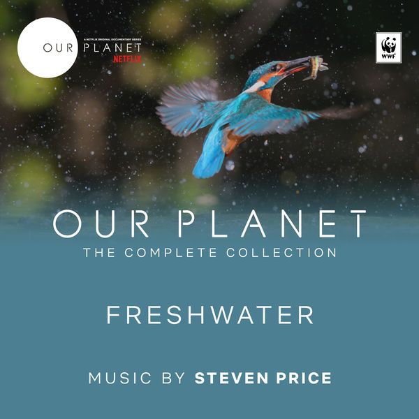 Steven Price –  Freshwater (Episode 7 / Soundtrack From The Netflix Original Series “Our Planet”) (2019) [Official Digital Download 24bit/48kHz]