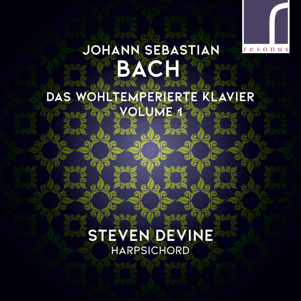 Steven Devine – J.S. Bach: Das Wohltemperierte Klavier (The Well-Tempered Clavier), Volume 1 (2019) [Official Digital Download 24bit/96kHz]