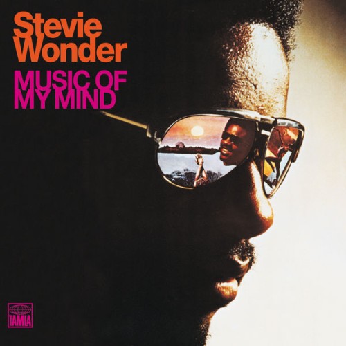 Stevie Wonder – Music Of My Mind (1972/2014) [FLAC 24 bit, 192 kHz]