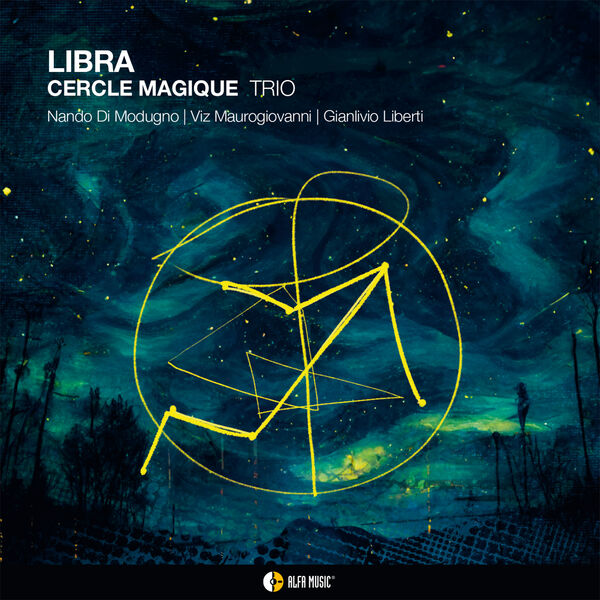 Cercle Magique Trio – Libra (2023) [FLAC 24bit/48kHz]
