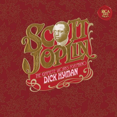 Dick Hyman – Scott Joplin – The Complete Works For Piano (2023 Remastered Version) (2023) [FLAC 24 bit, 192 kHz]